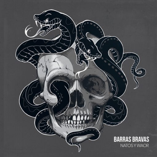 BARRAS BRAVAS - NATOS Y WAOR