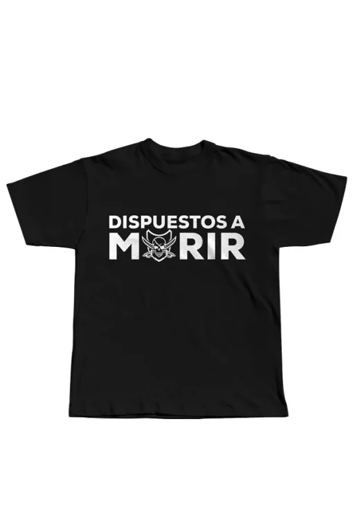 CAMISETA DISPUESTOS A MORIR BLANCO/NEGRA